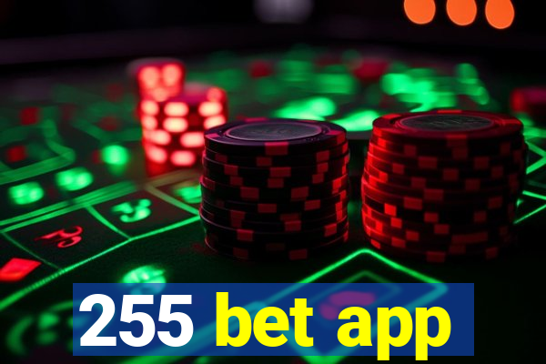 255 bet app